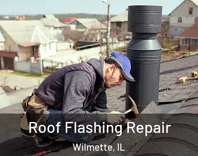  Roof Flashing Repair Wilmette, IL
