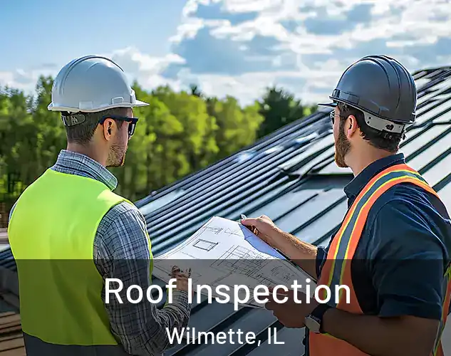  Roof Inspection Wilmette, IL