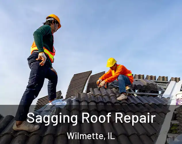  Sagging Roof Repair Wilmette, IL