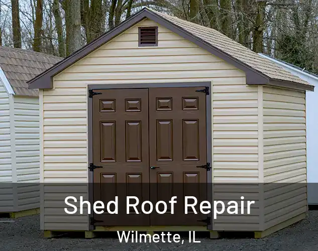  Shed Roof Repair Wilmette, IL